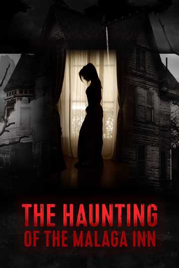 The Haunting of Malaga Inn