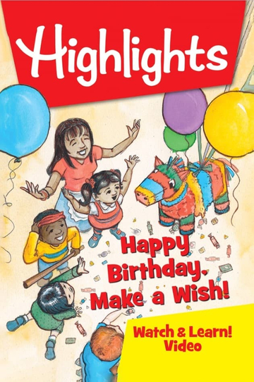 Highlights Watch  Learn Happy Birthday Make a Wish