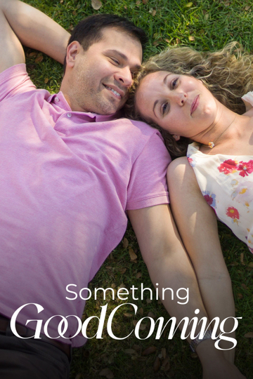 Something Good Coming Poster