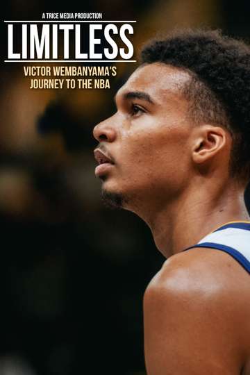 LIMITLESS Victor Wembanyamas Journey to the NBA Poster