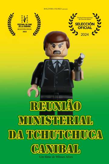 Reunião Ministerial da Tchutchuca Canibal Poster