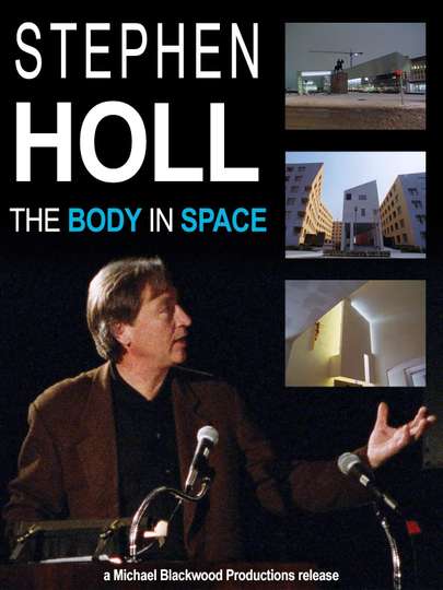 Steven Holl The Body in Space Poster