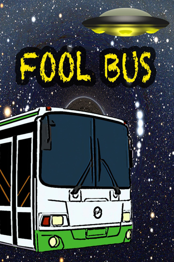 Fool Bus Poster