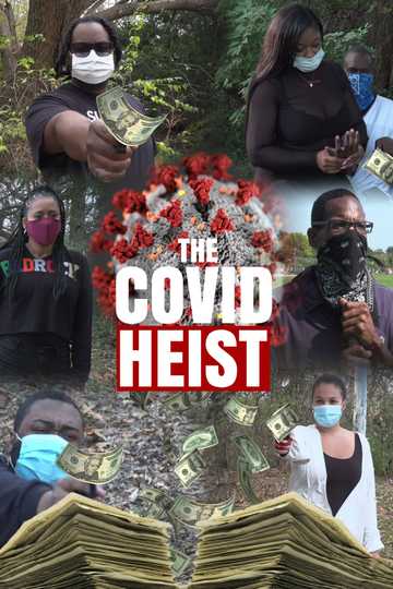 The Covid Heist Poster