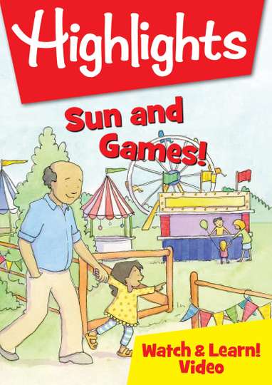 Highlights Watch  Learn Sun and Games