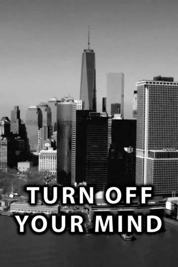 Turn Off Your Mind Poster