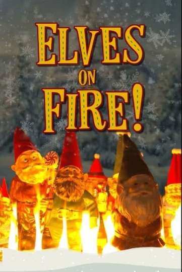Elves on Fire Poster