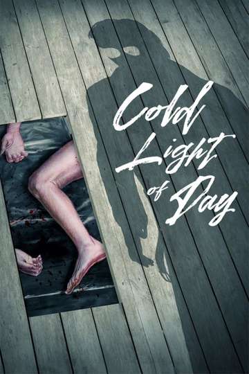 Cold Light of Day Poster