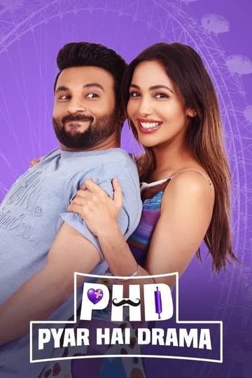 PHD  Pyaar Hai Drama Poster