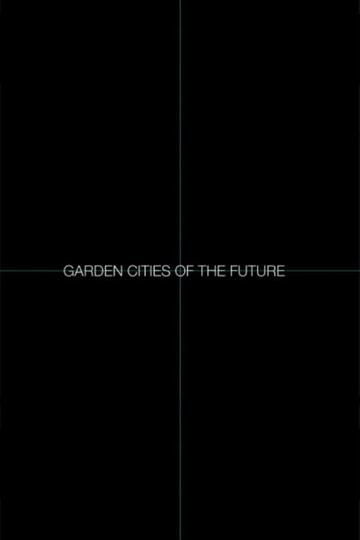 Garden Cities of the Future