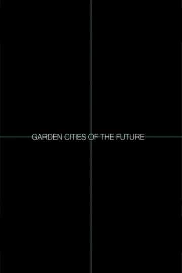 Garden Cities of the Future