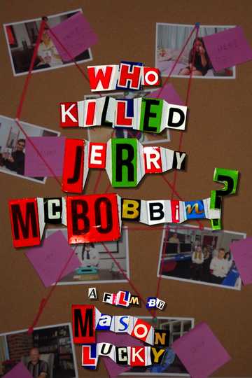 Who Killed Jerry McBobbin Poster