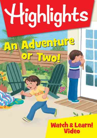 Highlights Watch  Learn An Adventure or Two
