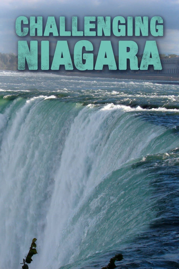 Challenging Niagara