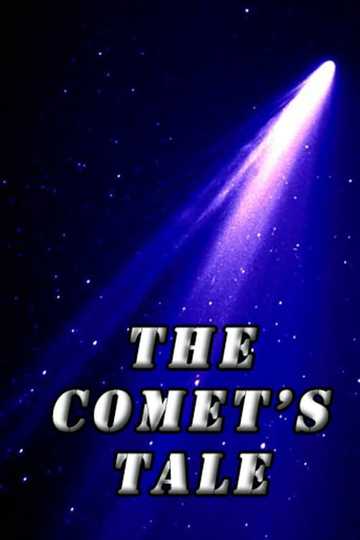 The Comet's Tale