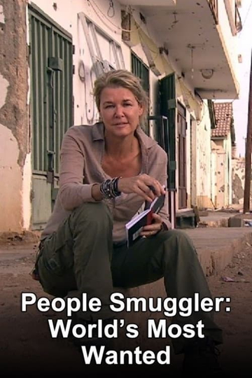 People Smuggler: World's Most Wanted