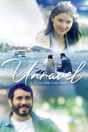 Unravel: A Swiss Side Love Story Poster