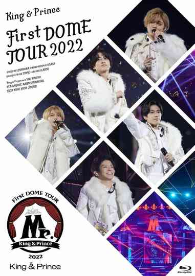 King & Prince First DOME TOUR 2022 ~Mr.~