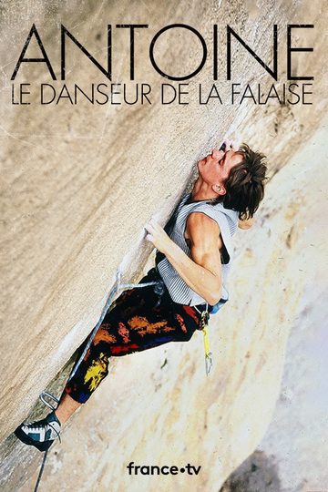 Antoine le danseur de la falaise