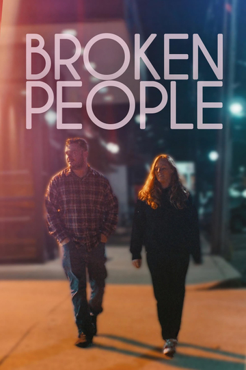 Broken People Poster