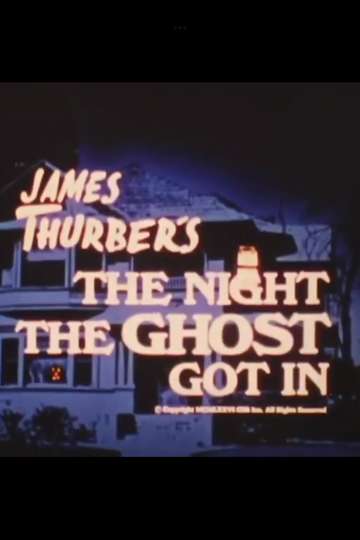 James Thurber’s The Night the Ghost Got In Poster