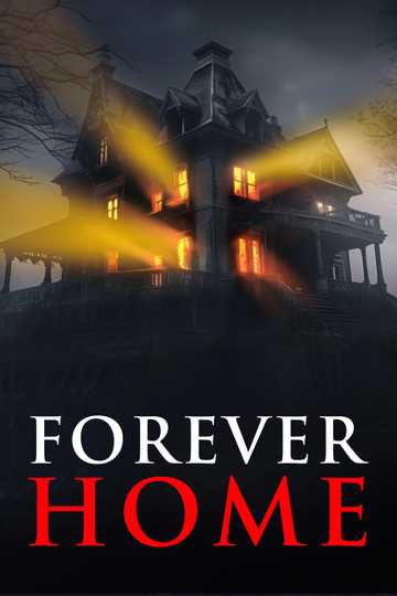 Forever Home Poster