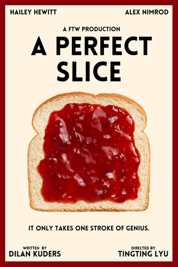 A Perfect Slice Poster