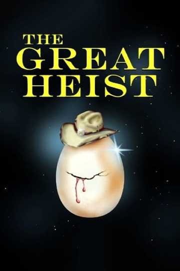 The Great Heist