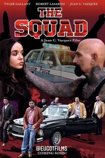The Squad: Rise of the Chicano Squad Poster