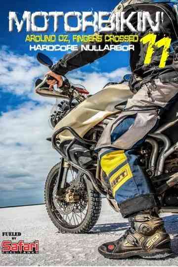 Motorbikin' 11: Hardcore Nullarbor poster
