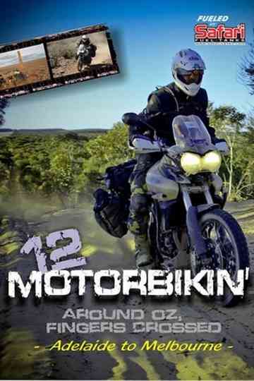 Motorbikin' 12: Adelaide To Melbourne poster