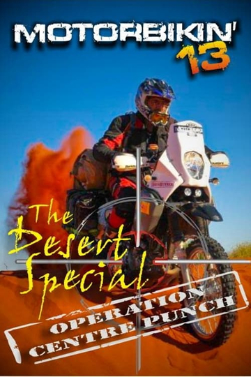 Motorbikin' 13: Desert Special