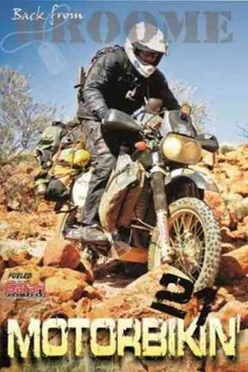 Motorbikin' 21: Back from Broome poster