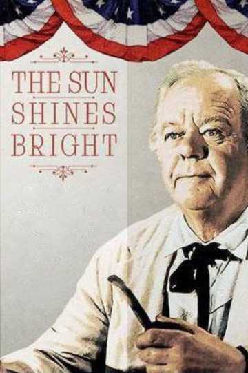 The Sun Shines Bright Poster