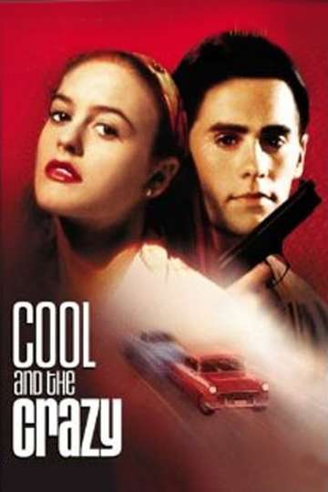 Cool and the Crazy Poster