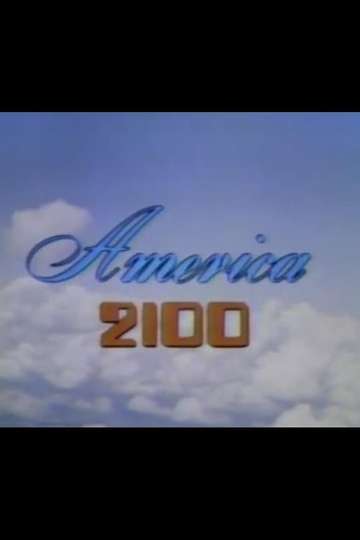 America 2100 Poster