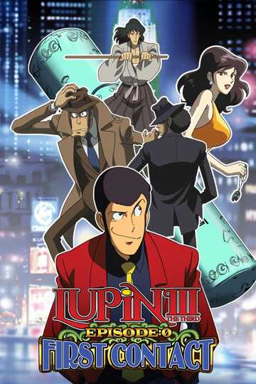 Lupin the Third: Episode 0: First Contact