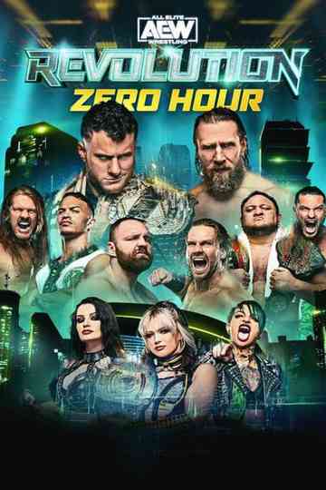 AEW Revolution 2023: Zero Hour Poster