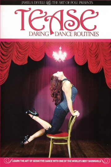 Tease: Daring Dance Routines Poster