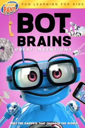 Bot Brains: Great Inventions