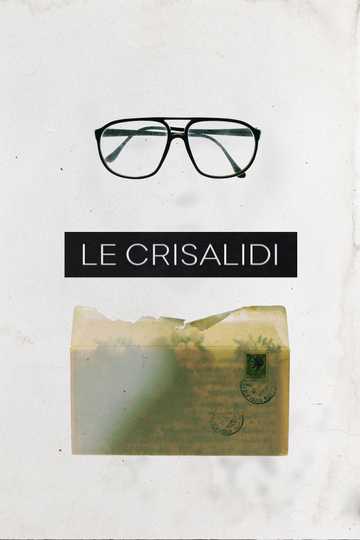 Le Crisalidi Poster