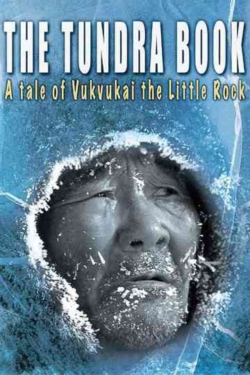 The Tundra Book. A Tale of Vukvukai, The Little Rock