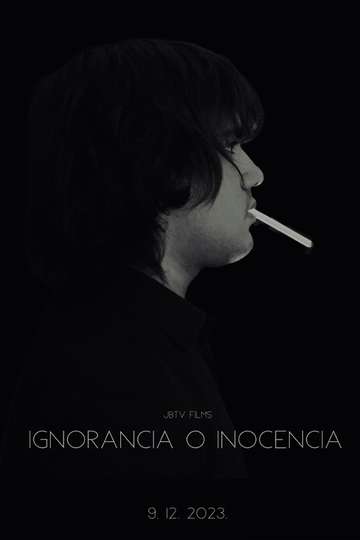 Ignorancia o inocencia Poster