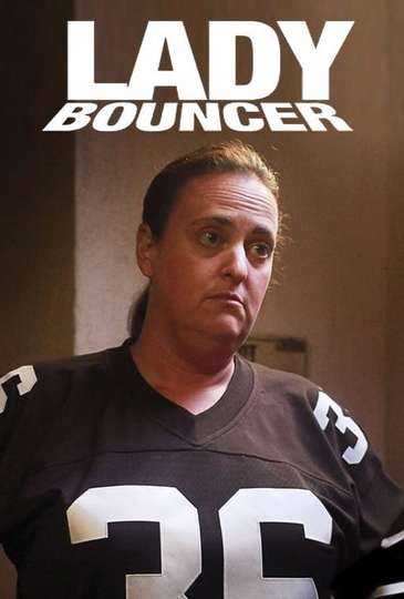 Lady Bouncer Poster