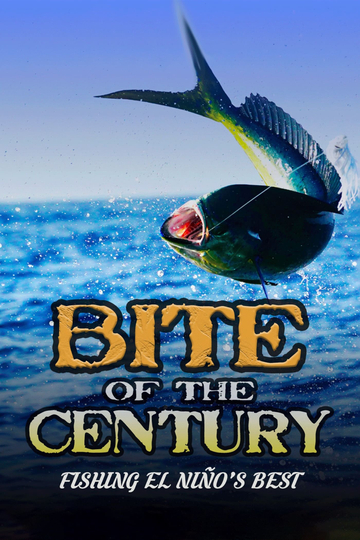 Bite of the Century: Fishing El Niño's Best