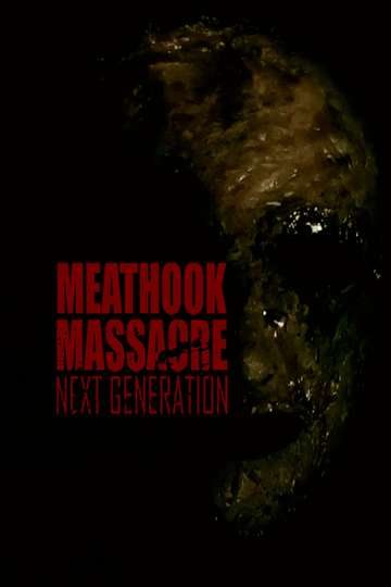 Meathook Massacre: Next Generation Poster