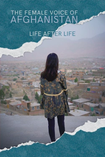 The Female Voice Of Afghanistan: Life After Life Poster