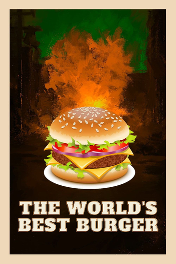 The World's Best Burger