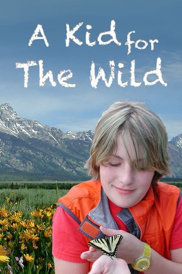 A Kid for the Wild