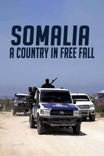 Somalia: A Country in Free Fall